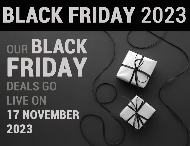 BLACK FRIDAY 2023. When they're gone, they're gone...