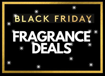 Black Friday Fragrance Deals