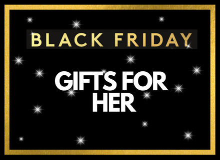 Black Friday Gifts For Her