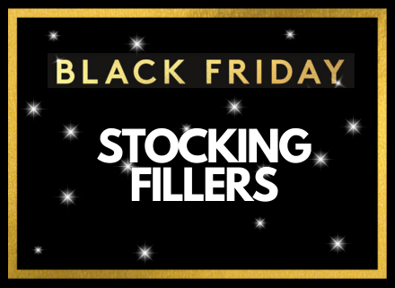 Black Friday Stocking Fillers